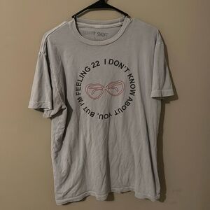 Taylor Swift “I Don’t Know About You, But I’m Feeling 22” T-Shirt